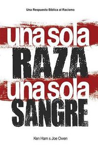 Cover image for Una Sola Raza Una Sola Sangre