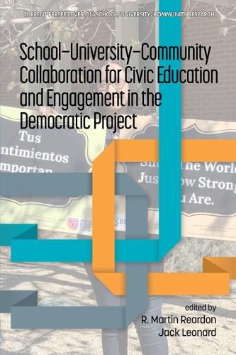 Cover image for School-University-Community Collaboration for Civic Education and Engagement in the Democratic Project