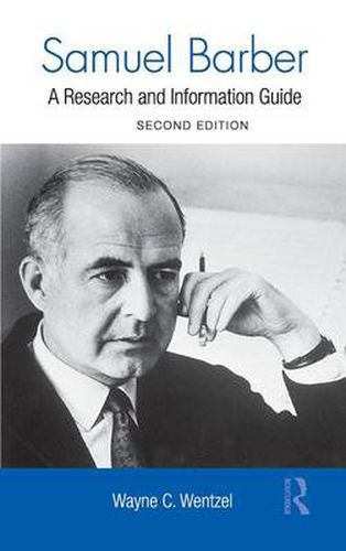 Samuel Barber: A Research and Information Guide