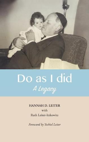 Cover image for Do as I Did: A Legacy