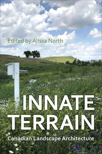 Cover image for Innate Terrain: Canadian Landscape Architecture