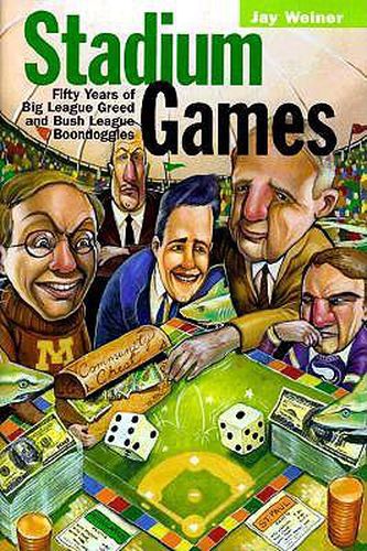 Cover image for Stadium Games: Fifty Years of Big League Greed and Bush League Boondoggles