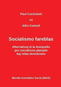 Cover image for Socialismo fareblas: Alternativoj el la komputilo