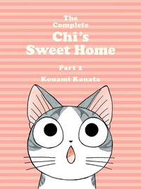Cover image for The Complete Chi's Sweet Home Vol. 2