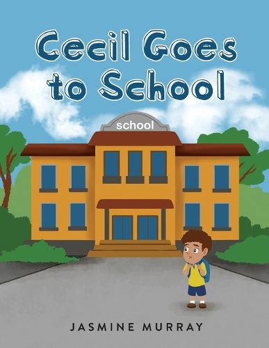 Cover image for Cecil Goes to School