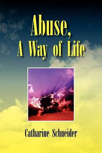 Cover image for Abuse, a Way of Life