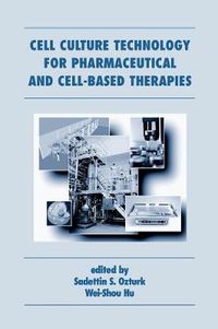 Cover image for Cell Culture Technology for Pharmaceutical and Cell-Based Therapies