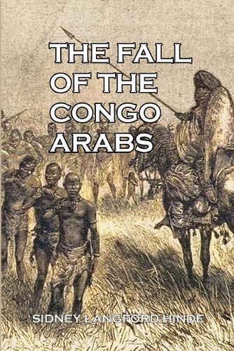 Cover image for The Fall of the Congo Arabs