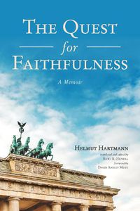 Cover image for The Quest for Faithfulness: A Memoir