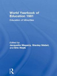 Cover image for World Yearbook of Education 1981: Education of Minorities