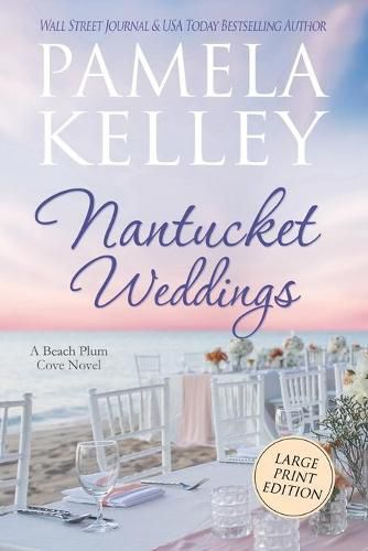 Nantucket Weddings: Large Print Edition