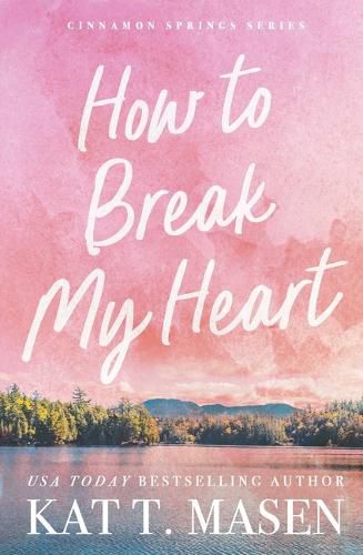 Cover image for How to Break My Heart