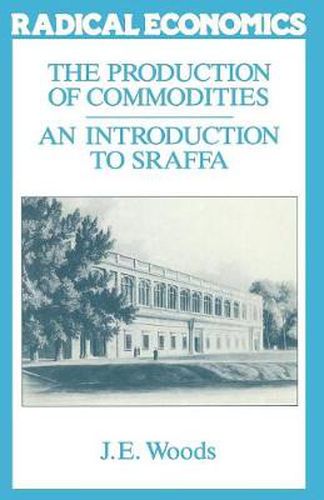 Cover image for The Production of Commodities: Introduction to Sraffa