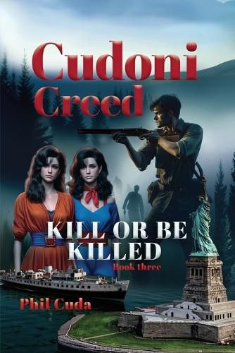 Cover image for Cudoni Creed Kill or Be Killed