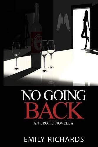 No Going Back: An Erotic Novella