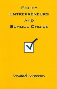 Cover image for Policy Entrepreneurs and School Choice