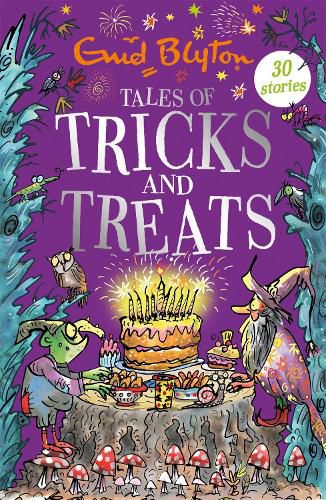 Tales of Tricks and Treats: Contains 30 classic tales
