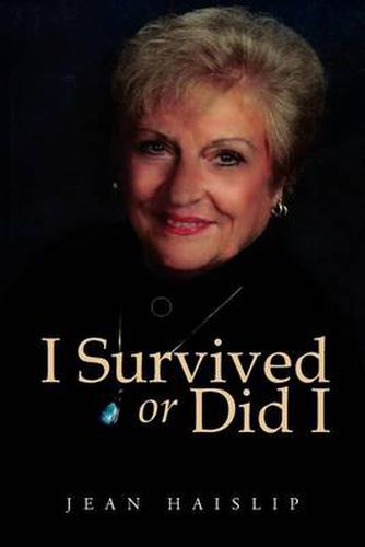 Cover image for I Survived or Did I