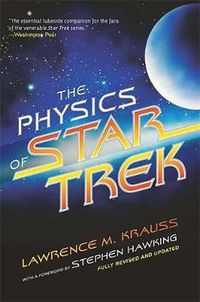 Cover image for The Physics of Star Trek