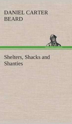 Cover image for Shelters, Shacks and Shanties