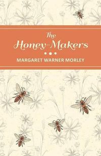 Cover image for The Honey-Makers