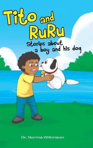 Cover image for Tito and RuRu: Stories about a boy and his dog