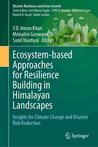 Cover image for Ecosystem-based Approaches for Resilience Building in Himalayan Landscapes