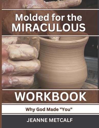 Cover image for Molded for the Miraculous