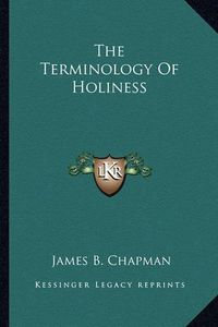 Cover image for The Terminology of Holiness