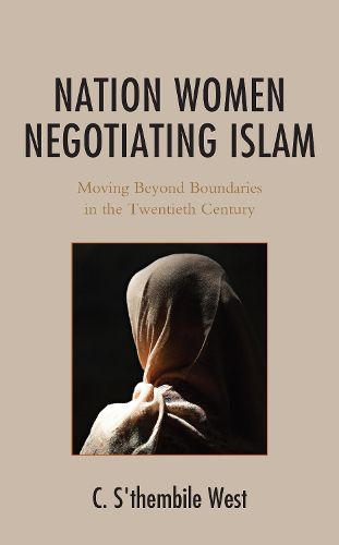 Cover image for Nation Women Negotiating Islam