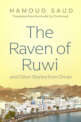Cover image for The Raven of Ruwi and Other Stories from Oman