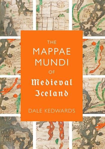 Cover image for The Mappae Mundi of Medieval Iceland