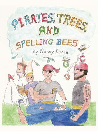 Cover image for Pirates, Trees, and Spelling Bees