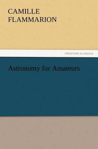 Cover image for Astronomy for Amateurs