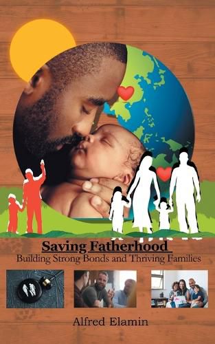 Cover image for Saving Fatherhood