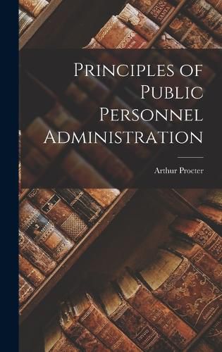 Cover image for Principles of Public Personnel Administration