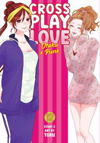 Cover image for Crossplay Love: Otaku x Punk Vol. 12