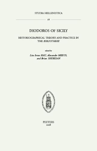 Cover image for Diodoros of Sicily: Historiographical Theory and Practice in the Bibliotheke