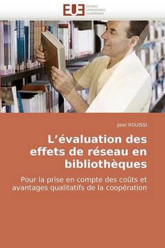 Cover image for L'Valuation Des Effets de Rseau En Bibliothques