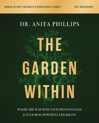 Cover image for The Garden Within Bible Study Guide plus Streaming Video