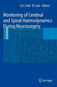 Cover image for Monitoring of Cerebral and Spinal Haemodynamics during Neurosurgery