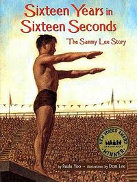 Cover image for Sixteen Years in Sixteen Seconds: The Sammy Lee Story