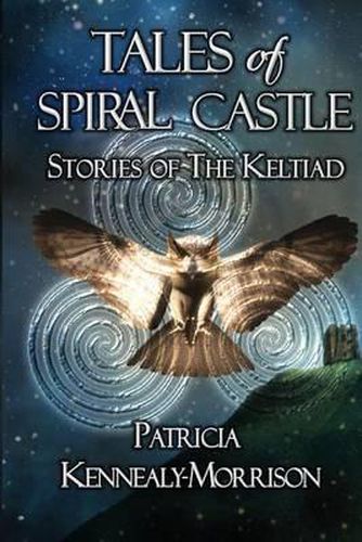 Cover image for Tales of Spiral Castle: Stories of the Keltiad