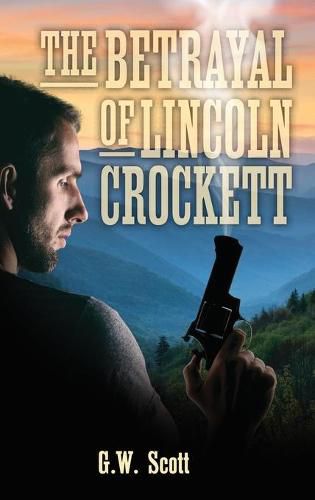 Cover image for The Betrayal of Lincoln Crockett