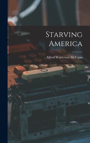 Cover image for Starving America