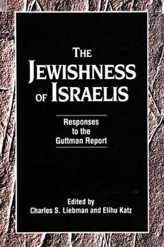 Cover image for The Jewishness of Israelis: Responses to the Guttman Report