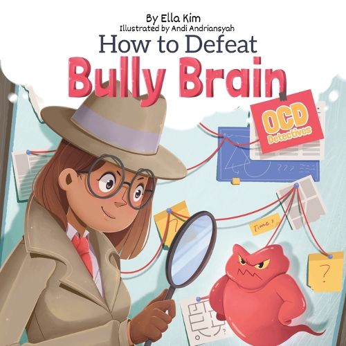 How to Defeat Bully Brain