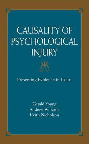 Causality of Psychological Injury: Presenting Evidence in Court