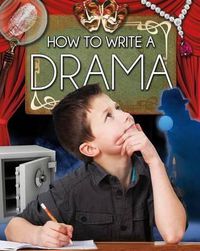 Cover image for How to Write a Drama