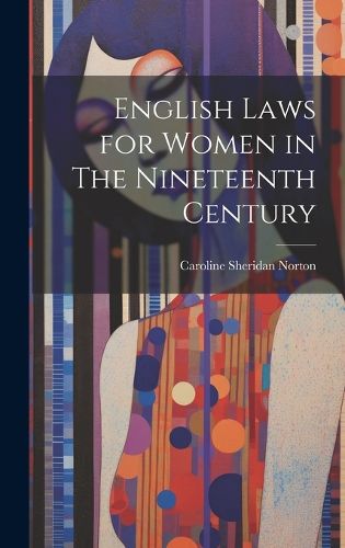 English Laws for Women in The Nineteenth Century